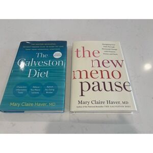 The New Menopause and The Galveston Diet By Mary Claire Haver